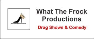 What the Frock Productions